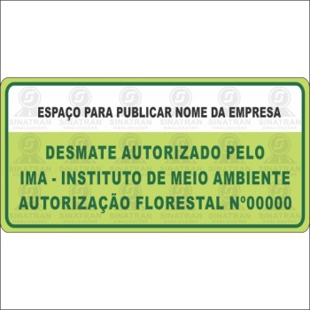 Desmate autorizado pelo IMA - Instituto do meio ambiente - Autorização florestal N°000000